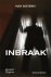 Rudy Soetewey - Inbraak
