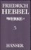 Friedrich Hebbel Werke 3