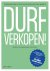 Liesbeth Huysmans; Walter Spruyt - Durf verkopen!