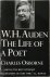 W.H. Auden The Life of a Poet