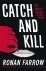 Ronan Farrow - (1) Catch And Kill