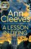 Ann Cleeves - A Lesson in Dying