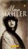 Alma Mahler, of de kunst te...