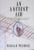 An Ancient Air: A Biography...
