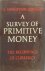 A Survey of Primitive Money...