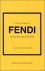 THE LITTLE BOOK OF FENDI : ...