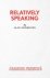 Alan Ayckbourn - Relatively Speaking - A Comedy