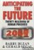 Buzan, Barry  Segal, Gerald - Anticipating the future. Twenty millennia of human progress