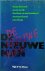 DORRESTEIN Renate, VAN DIJK Gerda, VAN DEN EERENBEEMT Else-Marie, GREWEL Annemarie, WEEDA Iteke - De nieuwe man