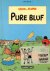 Hergé, Johan De Moor - Pure bluf