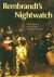 Rembrandt's Nightwatch.