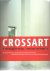 Thomas, Karin - Crossart: Van Gogh tot Beuys: meesterwerken uit de collectie moderne kunst van tien Duitse en Nederlandse musea