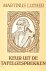 Luther, Martinus-Keur uit d...