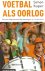 Kuper, Siomon - Voetbal als oorlog