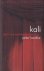 Kali. Een voorwinterverhaal.