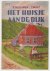 Hellinga-Zwart, T. - Het huisje aan de dijk, een verhaal uit omstreeks 1910