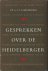 Dr. A.F.N. Lekkerkerker - Lekkerkerker, Dr. A.F.N.-Gesprekken over de Heidelberger