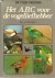 Vriends - Abc voor de vogelliefhebber / druk 1
