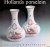 Hollands porcelein: collect...