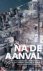  - NA DE AANVAL