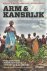 Banerjee, Abhijit Vinayak & Esther Duflo - Arm en kansrijk. Een nieuwe visie op het bestrijden van armoede