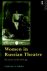 Women in Russian Theatre / ...