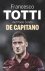 Francesco Totti - De capitano