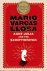 Mario Vargas Llosa - Aunt Julia and the Scriptwriter