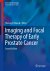 Imaging and Focal Therapy o...