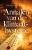 Hans Labohm ; Dick Thoenes ; Jeroen Hetzler - Annalen van de Klimaathysterie