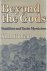 Blofeld, John - Beyond the Gods: Buddhist and Taoist Mysticism