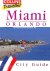 Miami Orlando City Guide