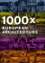 Joachim Fischer 33096,  Chris van Uffelen 268497 - 1000 X European Architecture