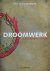 Droomwerk; de vier elemente...