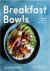 Griffiths, Caroline - Breakfast Bowls
