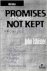 Promises Not Kept: The Betr...