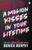 A Million Kisses In Your Li...