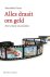 Alles draait om geld
