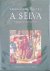 De Castro, Ferreira - A Selva: Romance
