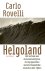 Carlo Rovelli - Helgoland