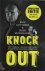Knock out -Het verhaal van ...
