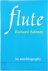 Flute An autobiography