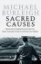 Michael Burleigh - Sacred Causes