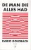 De man die alles had. Roman
