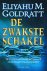 Goldratt, Eliyahum - De zwakste schakel; Internationale bestseller over projectmanagement