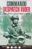 Raymond Mitchell - Commando Despatch Rider. From D-Day to Deutschland 1944-45