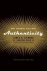 James H. Gilmore - Authenticity