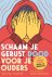 Jan Paul Schutten - Schaam je gerust dood voor je ouders
