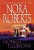 Nora Roberts - Honest Illusions