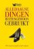Alledaagse dingen buitengew...